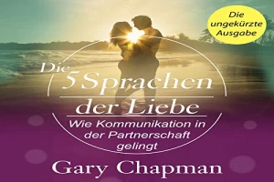 Die fünf Sprachen der Liebe